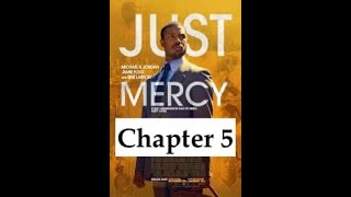 Just Mercy by Bryan Stevenson Chapter 5: Homeland