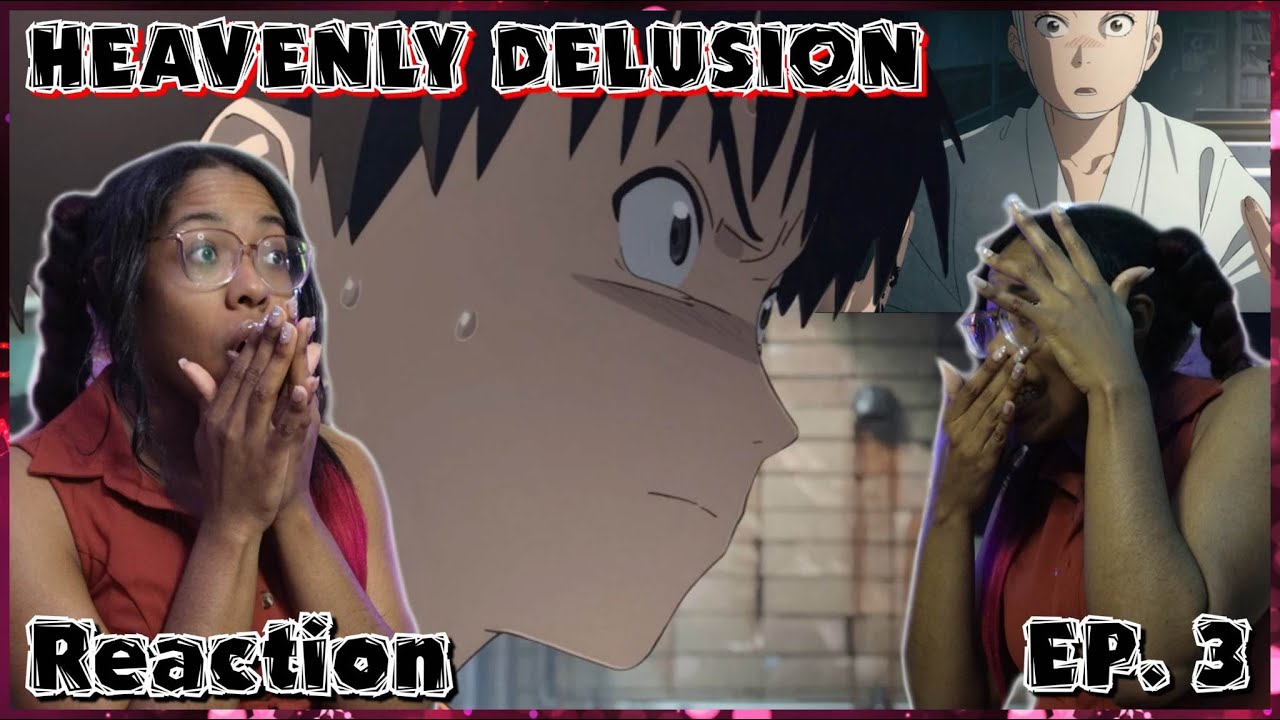 Heavenly Delusion! Ep 3 React (Tengoku Daimakyou) 