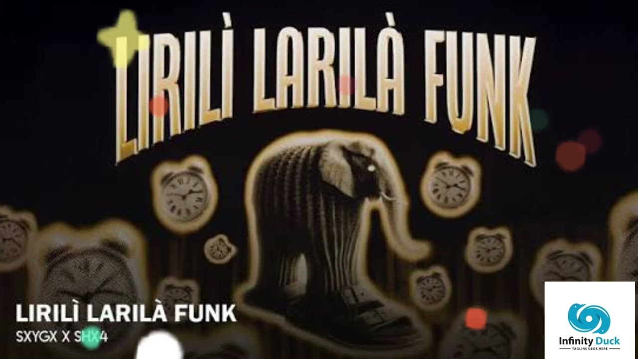 LIRILÌ LARILÀ FUNK - SHX4,SXYGX