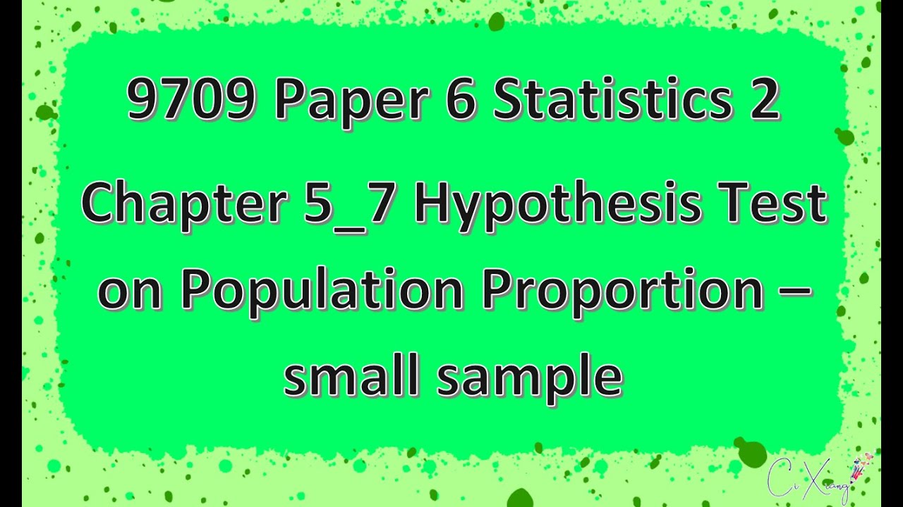 hypothesis testing 9709