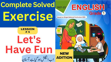 Class one | English Unit 4 | Lets have Fun | solved complete exercise