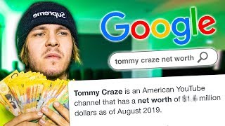 GOOGLING MYSELF | MY NET WORTH ?!