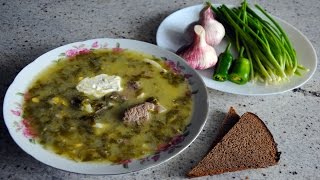 Борщ Зелёный - Самый Вкусный! Выпуск №37