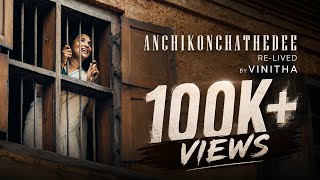 Anchikonchathedee Re - Lived by Vinitha | Drona | Mammootty | Madras Music Factory