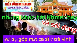 lễ khánh thành ngôi Tăng xá mới chùa Pothistharam Sóc Trăng