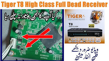 Tiger T8 High Class | Full Dead Receiver | Voltg Problam Solve | Reguletor 5volt 1.2 volt