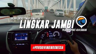 Jambi - Road Trip Jawa Sumatera - POV Driving Indonesia - Pajero Sport 4x4 Dakar