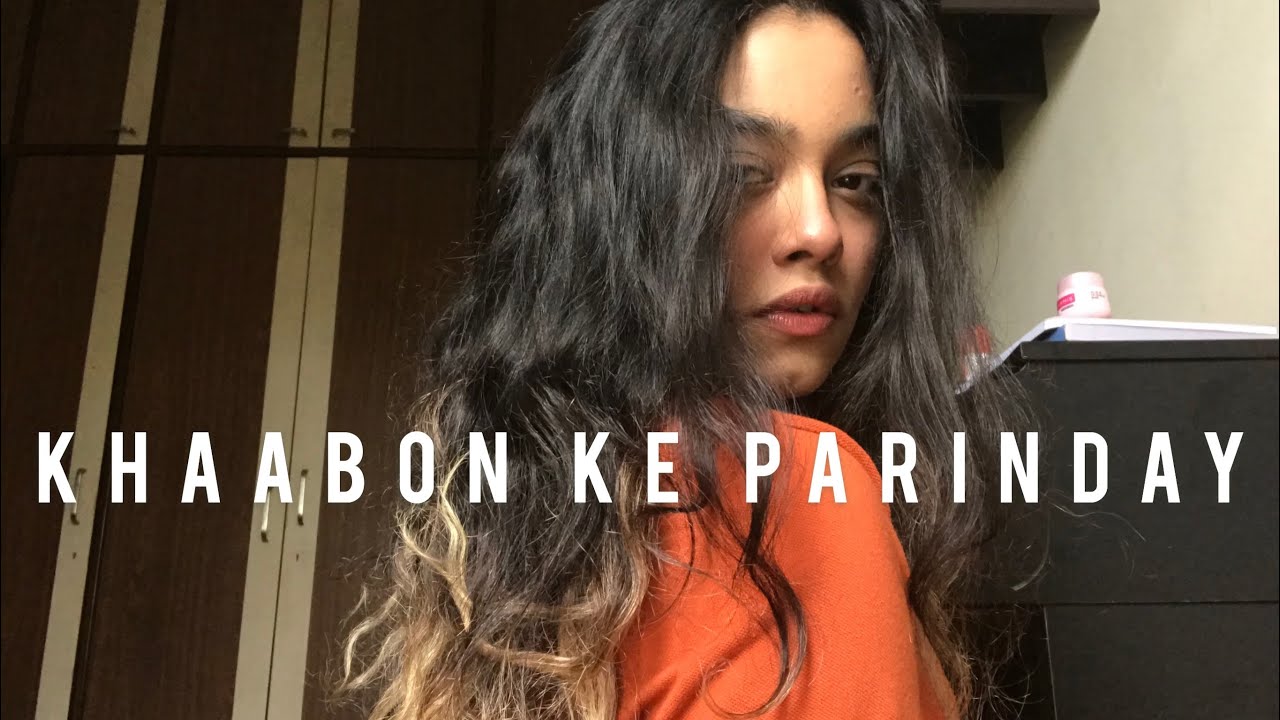 Khaabon Ke Parinday  Cover by Melissa Srivastava
