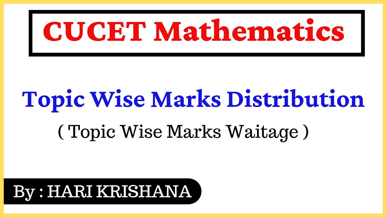 CUCET MSc entrance Mathematics Marks Distribution | cucet msc entrance topic wise marks distribution