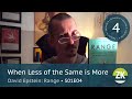 When Less Of The Same Is More David Epstein Range Book Processing Ep 4 