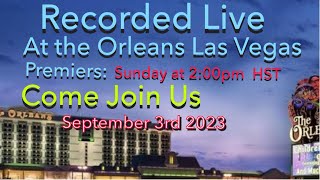 Craps Hawaii — Premier Sunday 9/3/2023 at 2:00pm HST Live Recording at the Orleans Las Vegas