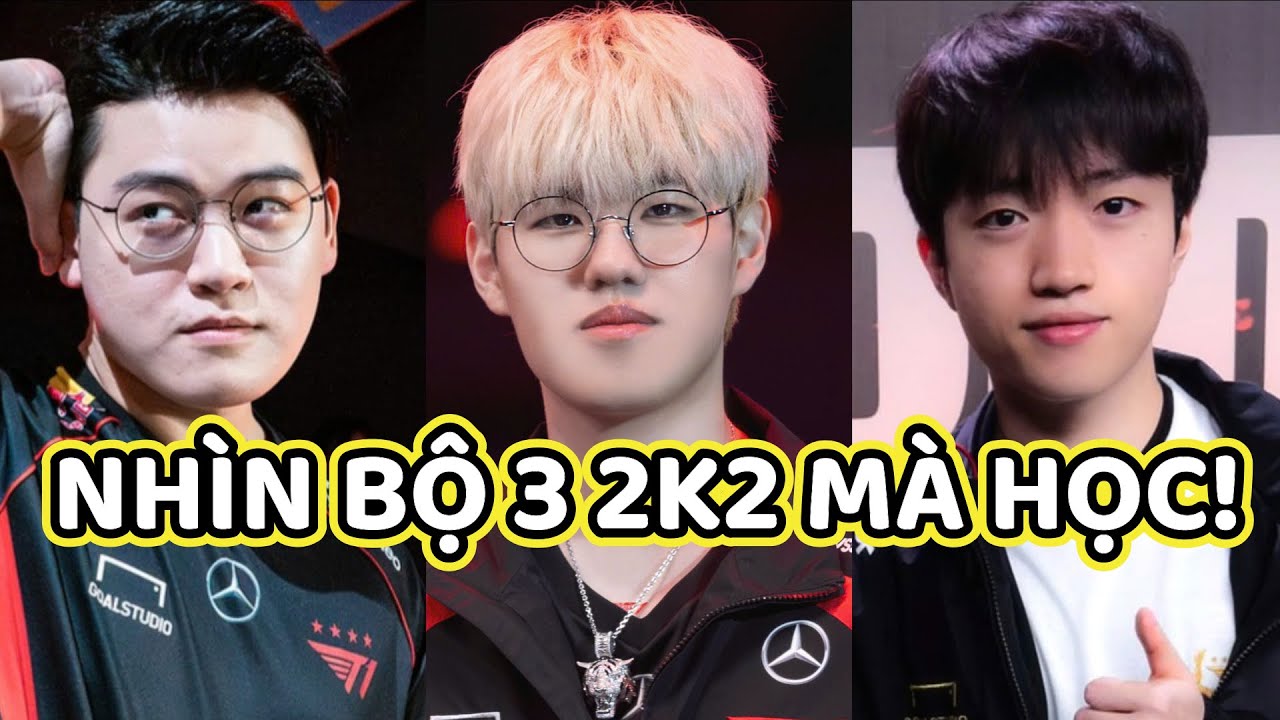 Peanut, Viper, Delight hãy nhìn BỘ 3 2K2 của T1 mà HỌC HỎI đi!