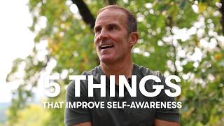 5 Things to Improve Self-Awareness