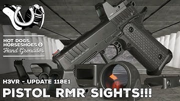 H3VR Early Access Update 118e1 - Pistol RMR Reflex Sights!!!!