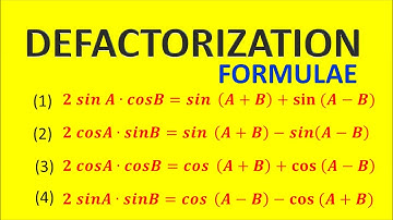 Defactorization Formulas || trigonometry formulas