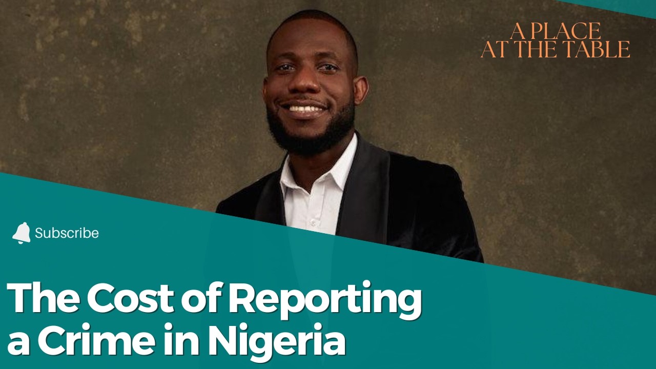The Cost of Reporting a Crime in Nigeria