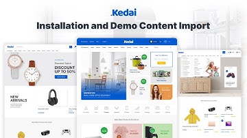 Installation and Demo Content Import ┇ Kedai ┇ Electronics Store WooCommerce Theme.