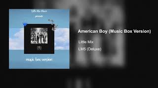 American Boy (Music Box Version)