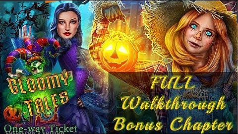 Gloomy Tales Ticket F2P – Full Game Guide + Bonus Chapter Hidden - Objects & Puzzles Solved