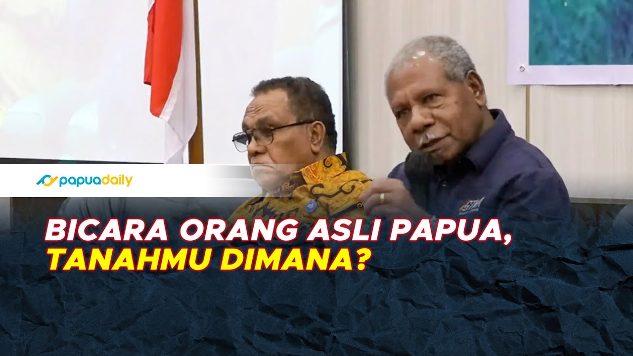 Mathius Owoitauw: Bicara Orang Asli Papua, Tanahmu Dimana?