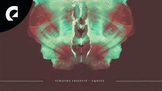 Timothy Infinite - Equity