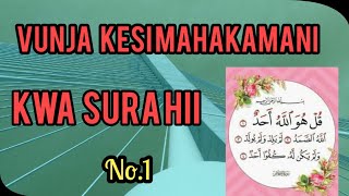 FAIDA ZA  SURATUL IKHLASWI (QULUHUWALLAH)