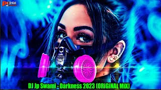 Dj Jp Swami - Darkness (Original Mix) Resimi