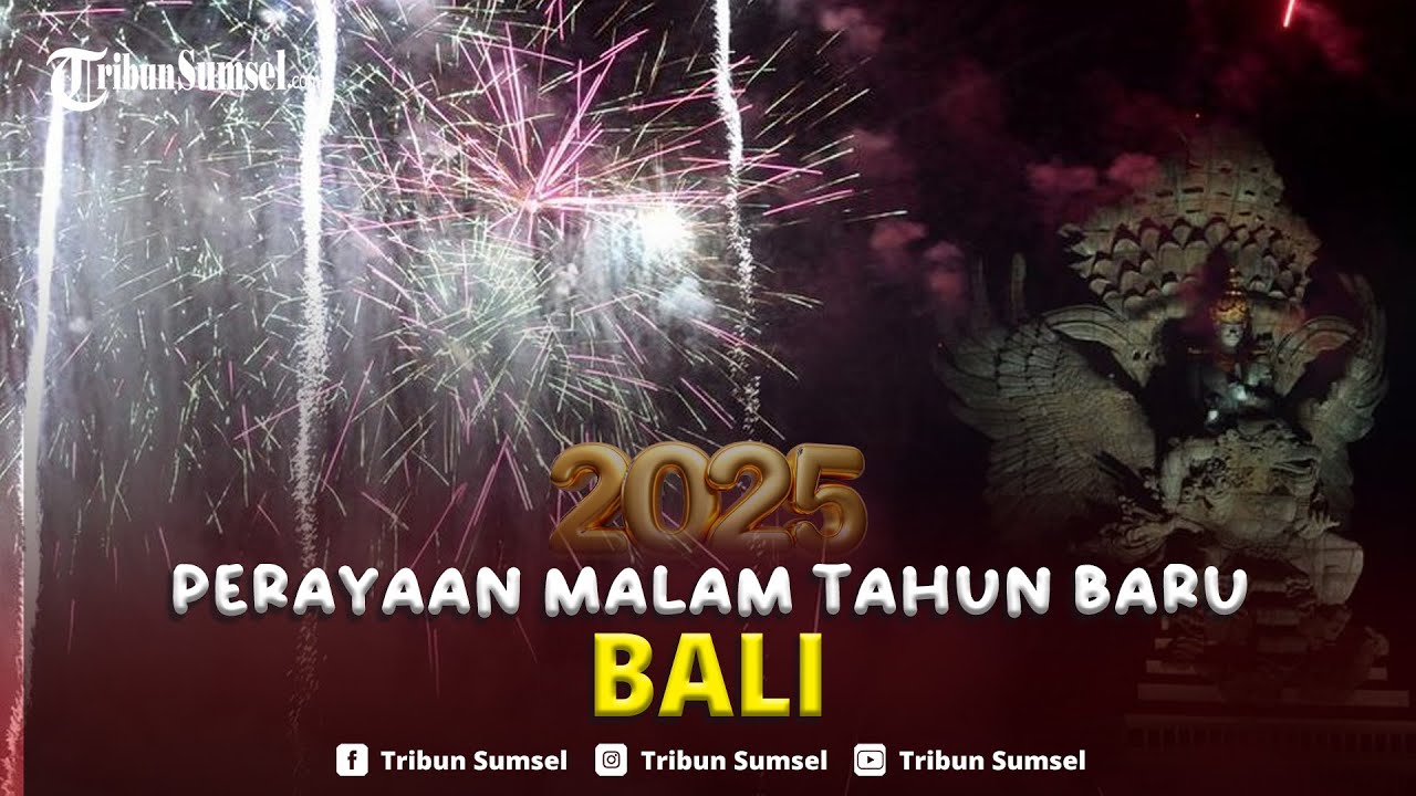 🔴LIVE Malam Perayaan Tahun Baru 2025 di Bali, Suasana Meriah di GWK ...
