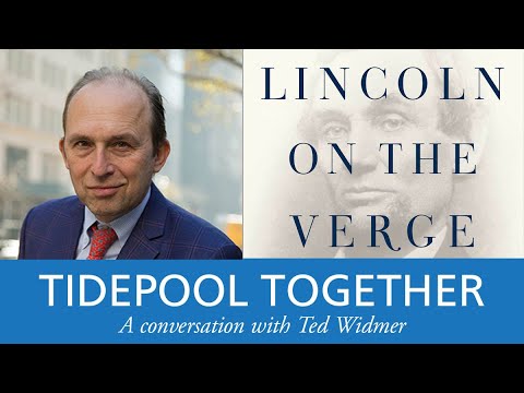Ted Widmer: Lincoln on the Verge