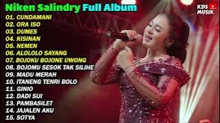 NIKEN SALINDRY - CUNDAMANI, ORA ISO |  FULL ALBUM TERBARU 2023