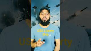 USS LIBERTY : Accident or Deliberate Attack? #ussliberty #military #shorts