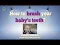 How to Brush your baby&#39;s teeth? (Hindi)