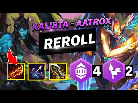 HƯỚNG DẪN ĐỘI HÌNH 1 TIỀN KALISTA - AATROX REROLL PHIÊN BẢN ĐTCL 11.17!