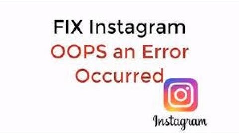 Oops An Error Occurred Problem Solved