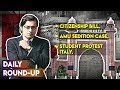 Daily Round-up Ep. 46 – Citizenship Bill Lapses, Sedition Charges Against AMU Students and more