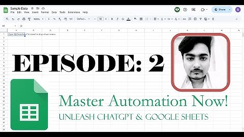 Automate Everything: ChatGPT, Google Sheets & Apps Script Masterclass. Ep-2