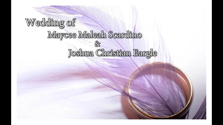 Wedding of Maycee Scardino & Joshua Eargle