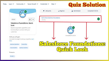 Get to Know Salesforce Foundations | Salesforce Foundations: Quick Look | Quiz Solution