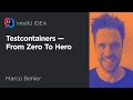 Testcontainers – From Zero to Hero