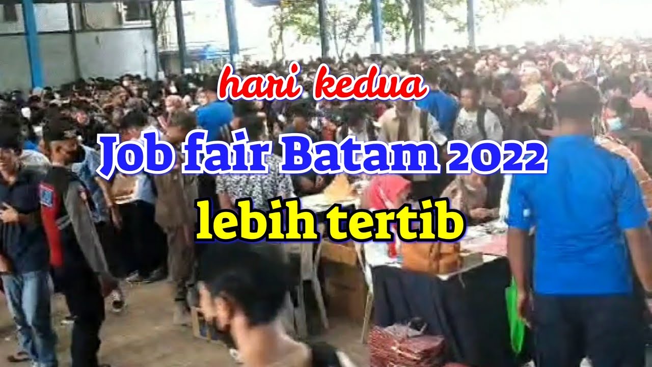 Suasana hari kedua job fair batam 2022 lebih tertib dan kondusif