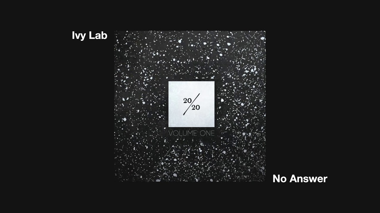Tonton Ivy Lab - No Answer di YouTube Tonton Ivy Lab - No Answer di YouTube