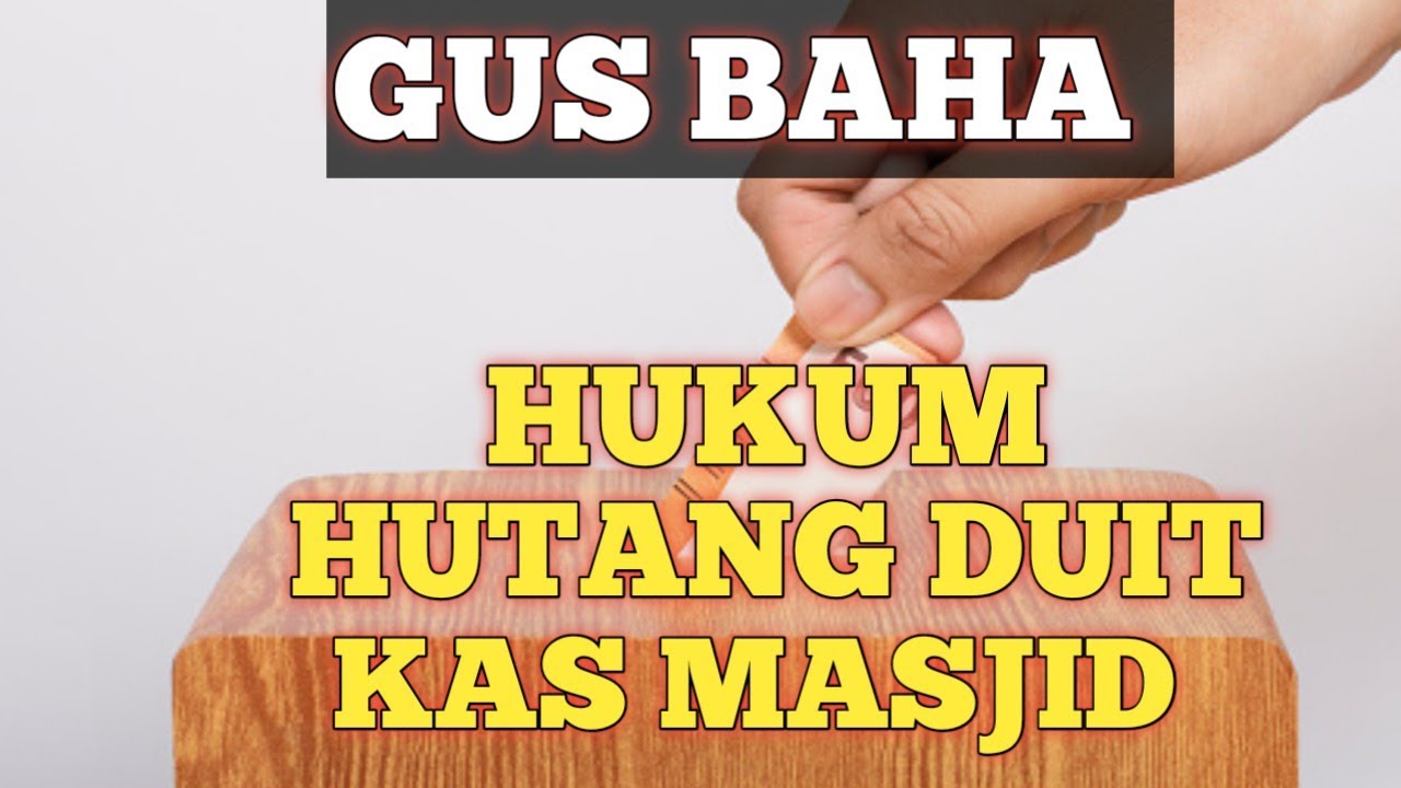 Закон о задолженности мечетей по денежным средствам | Гус Баха