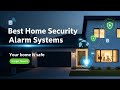 TOP 5 Best Home Security Alarm Systems 2026 | Home Security Alarm Systems You Can Trust