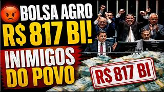 🚨BOLSA AGRO APROVADA PELOS INIMIGOS DO POVO🚨