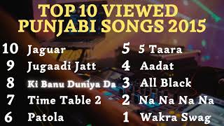 TOP 10 PUNJABI SONGS 2015