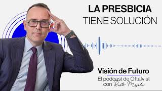 Visión de Futuro - El Podcast de Oftalvist