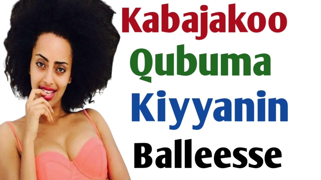 Kabaja Kiyya Qubuma Kiyyanin Balleesse