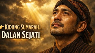 🔥 KIDUNG SUMARAH – TEMBANG JAWA ANYAR | Pitutur Pasrah Marang Gusti