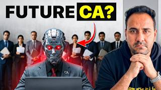 AI vs CA: Chartered Accountants Become USELESS by 2030?