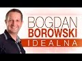 Bogdan Borowski - Idealna (Oficjalny teledysk)